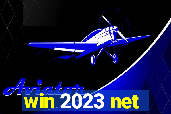 win 2023 net